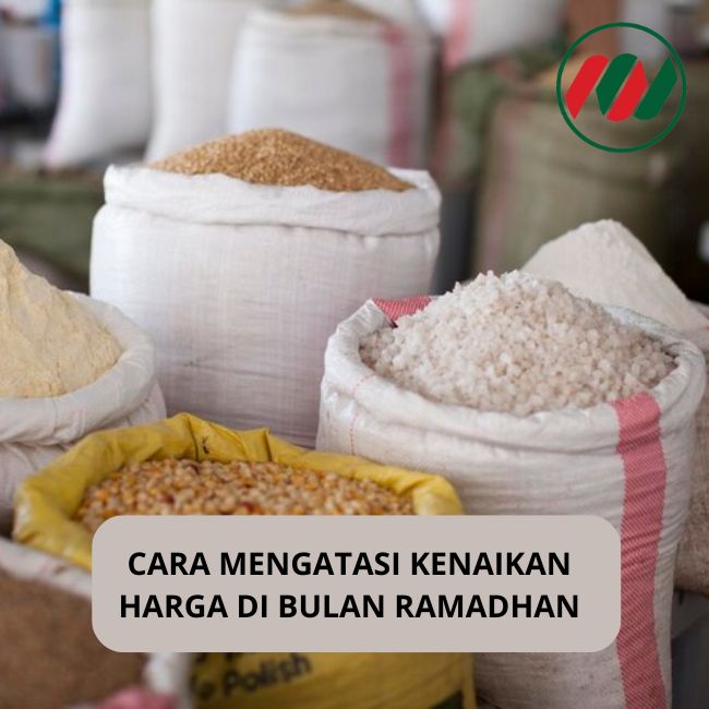 Cara Mengatasi Kenaikan Harga Di Bulan Ramadhan